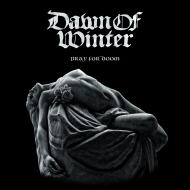 DAWN OF WINTER Pray for Doom [CD]